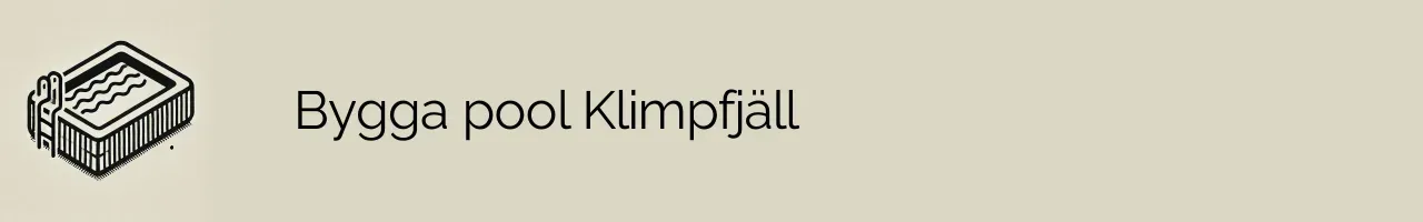 Bygga pool Klimpfjäll